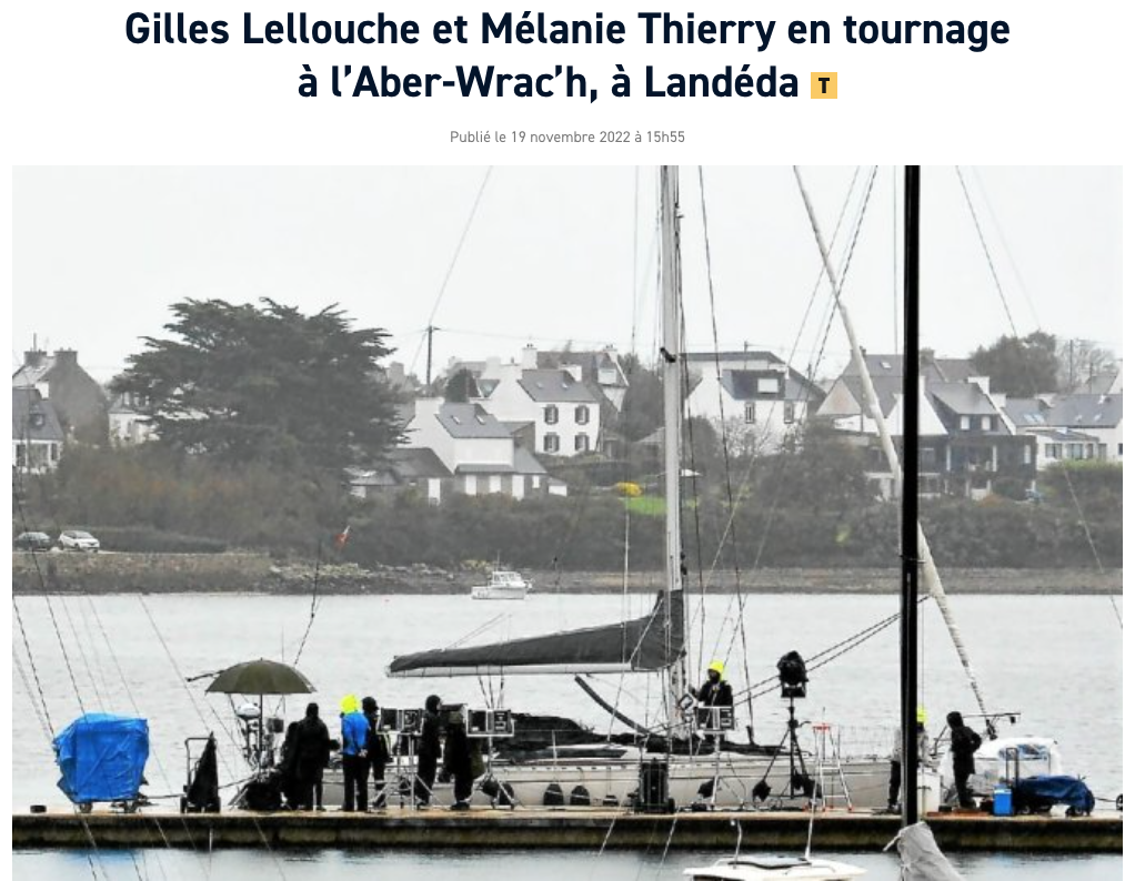 Le Télégramme. Gilles Lellouche et Mélanie Thierry en tournage à l'Aber Wrac'h, Landéda